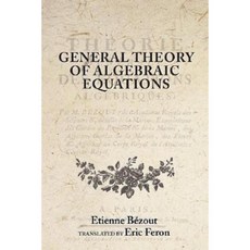 General Theory of Algebraic Equations Hardcover, Princeton University Press