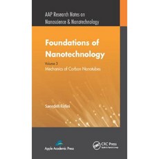 Foundations of Nanotechnology Volume Three: Mechanics of Carbon Nanotubes Hardcover, Apple Academic Press