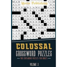 Colossal Crossword Puzzles: 400 Crossword Puzzles for Adults Volume 3 Paperback, Createspace Independent Publishing Platform