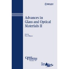 Advances in Glass and Optical Materials II Paperback, Wiley-American Ceramic Society