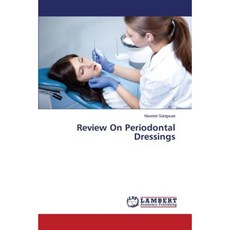 Review on Periodontal Dressings Paperback, LAP Lambert Academic Publishing
