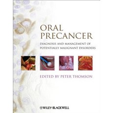 Oral Precancer: Diagnosis and Management of Potentially Malignant Disorders Hardcover, Wiley-Blackwell