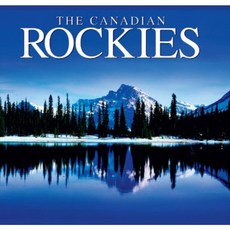 The Canadian Rockies Paperback, Whitecap Books