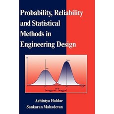 Probability Reliability and Statistical Methods in Engineering Design Hardcover, Wiley