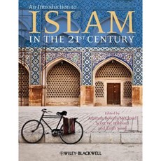 An Introduction to Islam in the 21st Century Paperback, Wiley-Blackwell