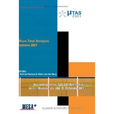 Micro Total Analysis Systems 2001：2001 年 10 月 21-25 日在美國加州蒙特利舉行的 Tas 2001 研討會論文集 精裝本, 施普林格