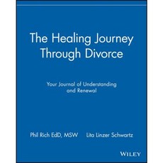 The Healing Journey Through Divorce: Your Journal of Understanding and Renewal 平裝版, Wiley