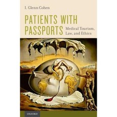 Patients with Passports: Medical Tourism Law and Ethics Paperback, Oxford University Press, USA