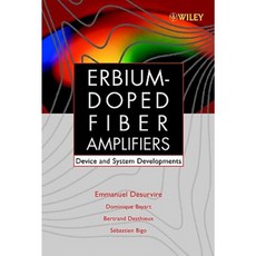 Erbium-Doped Fiber Amplifiers: Device and System Developments 精裝版, Wiley-Interscience