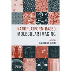 Nanoplatform-Based Molecular Imaging 精裝版, Wiley