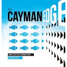The Cayman Edge: How to Set Up a Cayman Fund Hardcover, Oneword Publishing LLC