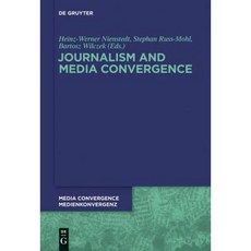 Journalism and Media Convergence Hardcover, Walter de Gruyter