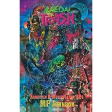 Neon Trash: Forgotten B-Movies of the '80s Paperback, Weirdpunk Books