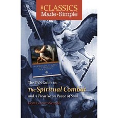 The TAN Guide to the Spiritual Combat and a Treatise on Peace of Soul Paperback, Tan Books