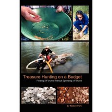 Treasure Hunting on a Budget Paperback, Infinity Publishing (PA)