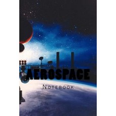 Aerospace: Notebook Paperback, Createspace Independent Publishing Platform