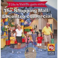 The Shopping Mall/El Centro Comercial Paperback, Weekly Reader Early Learning Library