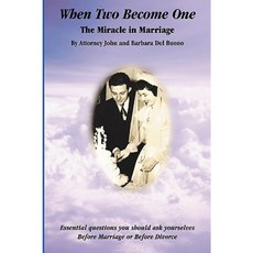 When Two Become One: The Miracle in Marriage Paperback, Ellingsworth Press