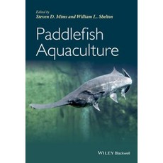 Paddlefish Aquaculture 精裝版, Wiley-Blackwell
