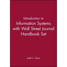 Introduction to Information Systems with Wall Street Journal Handbook Set Paperback, Wiley