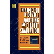 Introduction to Device Modeling and Circuit Simulation 精裝版, Wiley-Interscience