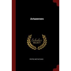 Artaxerxes Paperback, Andesite Press