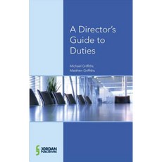 A Director's Guide to Duties Paperback, Jordan Publishing (GB)