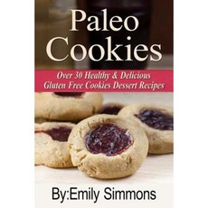 Gluten Free Paleo Cookies and Desserts Paperback, Emily