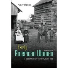 Early American Women: A Documentary History 1600-1900 Paperback, McGraw-Hill Education