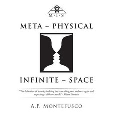 Meta - Physical Infinite - Space Hardcover