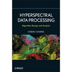 Hyperspectral Data Processing: Algorithm Design and Analysis 精裝版, Wiley