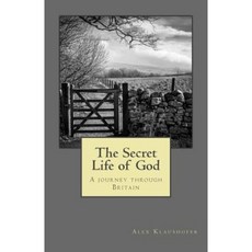 上帝的秘密生活：英國之旅平裝本, 亞歷克斯·克勞斯霍費爾