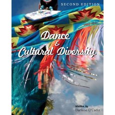 Dance and Cultural Diversity Paperback, Cognella Academic Publishing