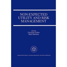 非預期效用與風險管理：風險與保險理論平裝本日內瓦文件特刊, 施普林格