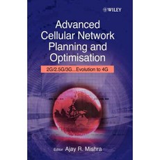 Advanced Cellular Network Planning and Optimisation: 2g/2.5g/3g...Evolution to 4g 精裝版, Wiley