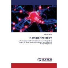 Naming the Body Paperback, LAP Lambert Academic Publishing