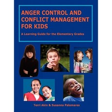 Anger Control and Conflict Management for Kids Paperback, Innerchoice Publishing
