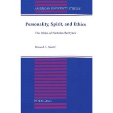 Personality Spirit and Ethics: The Ethics of Nicholas Berdyaev Paperback, Peter Lang Gmbh, Internationaler Verlag Der W