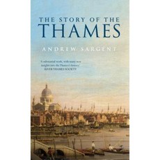 The Story of the Thames Paperback, Amberley Publishing