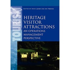 Heritage Visitor Attractions: An Operations Management Perspective Paperback, Thomson