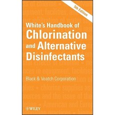 White's Handbook of Chlorination and Alternative Disinfectants Hardcover, Wiley