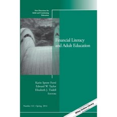 Financial Literacy and Adult Education: New Directions for Adult and Continuing Education Number 141 Paperback, Jossey-Bass
