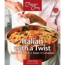 Italian with a Twist Paperback, Company's Coming Publishing