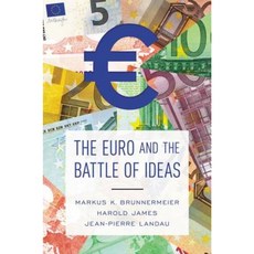The Euro and the Battle of Ideas Paperback, Princeton University Press