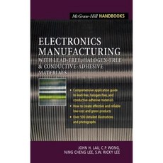 Electronics Manufacturing: With Lead-Free Halogen-Free and Conductive-Adhesive Materials Hardcover, McGraw-Hill Education