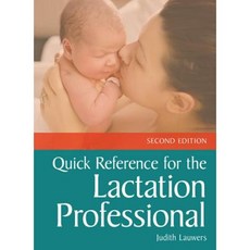 Quick Reference for the Lactation Professional Paperback, Jones & Bartlett Publishers
