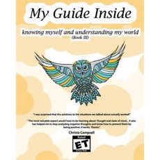 My Guide Inside (Book III): Learner Book Secondary Rated Et Every Teen Paperback, Createspace Independent Publishing Platform