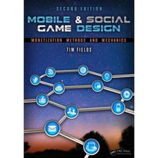 Mobile & Social Game Design: Monetization Methods and Mechanics Paperback, A K PETERS