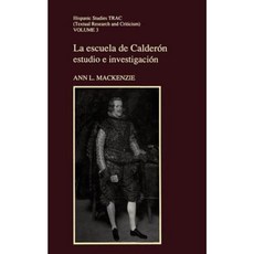 La Escuela de Calderon Paperback, Liverpool University Press