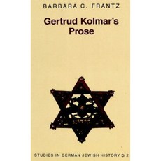 Gertrud Kolmar's Prose Hardcover, Peter Lang Gmbh, Internationaler Verlag Der W